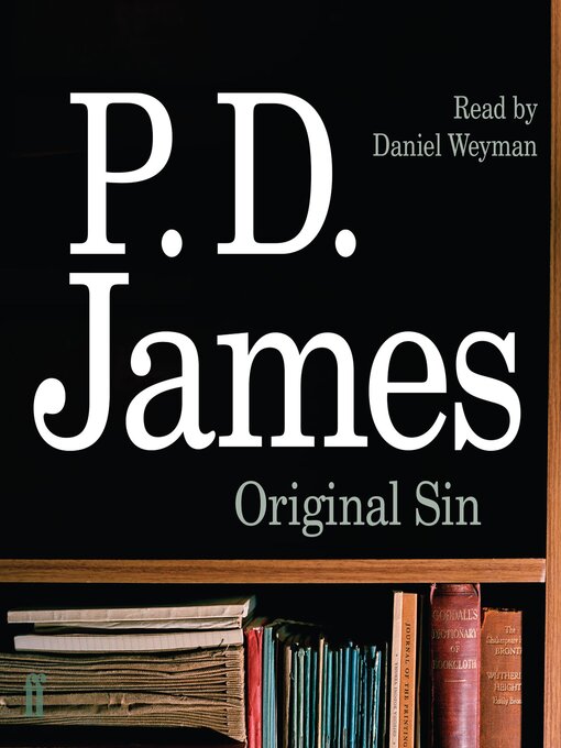 Title details for Original Sin by P. D. James - Available